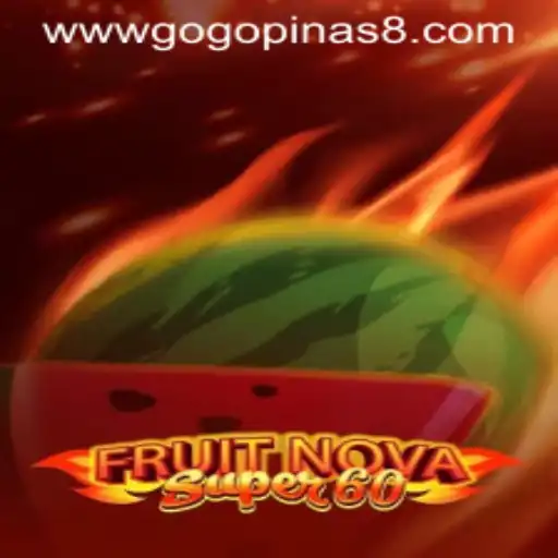 FruitNovaSuper60: A Deep Dive into GOGOPINAS Exciting New Game